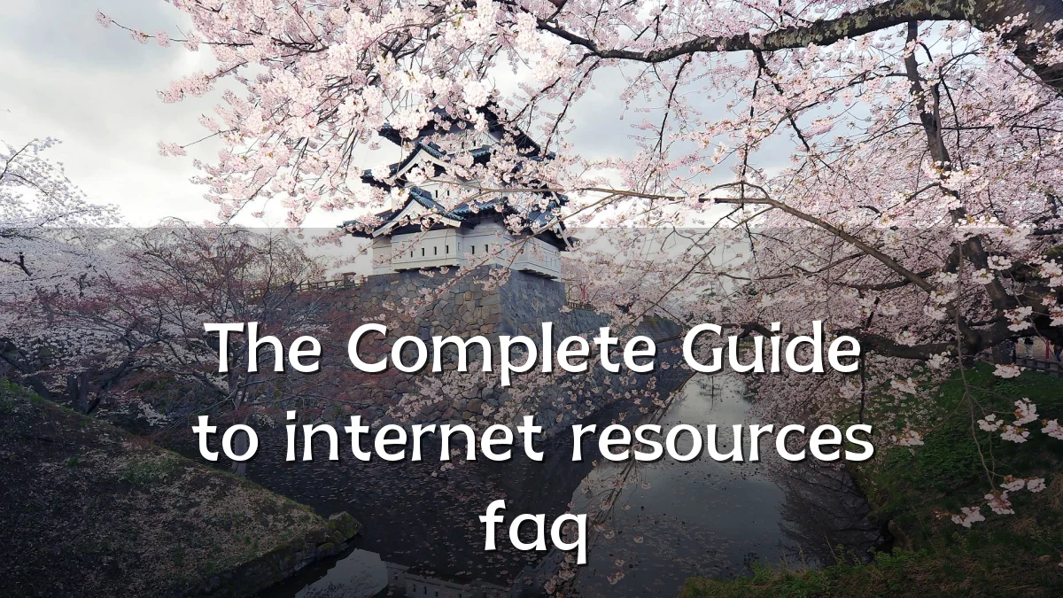 The Complete Guide to internet resources faq
